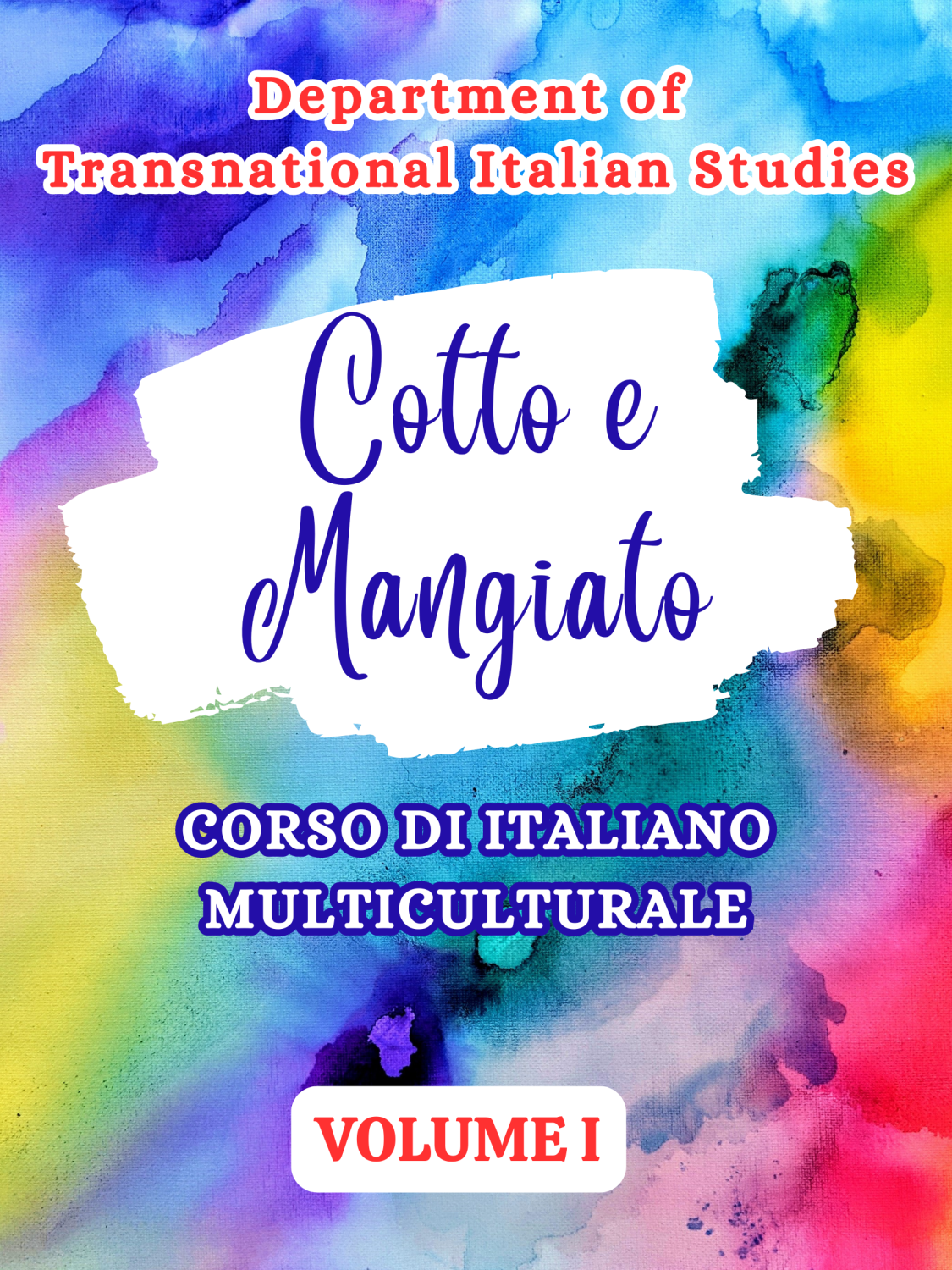 Cover image for Cotto e mangiato. Corso di Italiano multiculturale 1