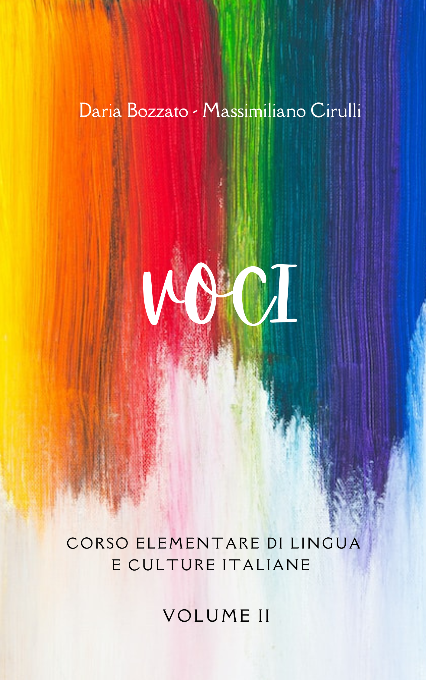 Cover image for Voci: Corso elementare di lingua e culture italiane - Volume II
